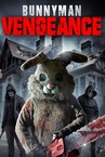 Bunnyman Vengeance (2017)