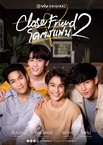 Close Friend Season 2 (2022–2022)