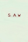 Saw / Saw 0.5 (2003)