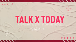 Talk X Today Season 5 (2022–2022)