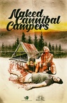 Naked Cannibal Campers (2020)