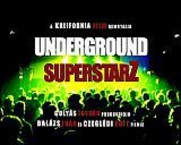 Underground Superstarz (2009)