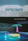 Entretanto (1999)