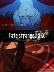 Fate/strange Fake -Whispers of Dawn- (2023)