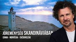 Jóreménység Skandinaviában – Dánia, Norvégia, Svédország (2023)