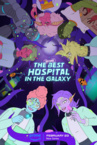 A galaxis második legjobb kórháza (2024–)