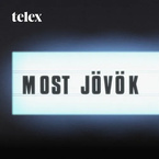 Telex: Most jövök (2023–)