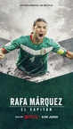 Rafa Márquez: A kapitány (2024)