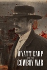 Wyatt Earp és a cowboyok háborúja (2024–)