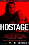 Hostage: A Love Story (2009)