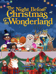 The Night Before Christmas in Wonderland (2024)