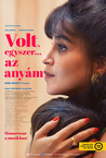 Volt egyszer… az anyám (2025)