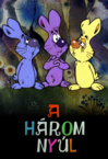 A három nyúl (1972)
