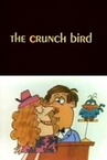 The Crunch Bird (1971)