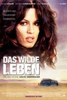 Das wilde Leben (2007)