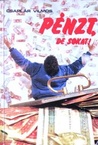 Pénzt, de sokat! (1991)