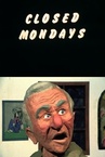 Closed Mondays (1974)