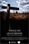 Things We Leave Behind (2009)