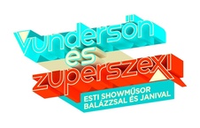 Vundersőn és Zuperszexi (2013–2013)