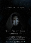 The Grey Jedi: A Star Wars Story (2018)
