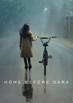 Home Before Dark (2020–)