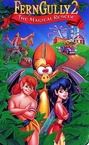 Ferngully 2. – Mágikus mentőakció (1998)