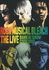 Rock Musical BLEACH The Live Bankai Show Code: 002 (2008)