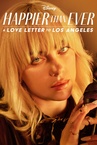 Happier Than Ever: Szerelmes levél Los Angeleshez (2021)