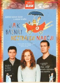 Jak básníci neztrácejí nadeji (2004)