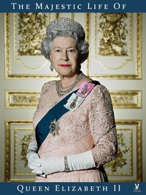 II. Erzsébet királynő fenséges élete (2013)