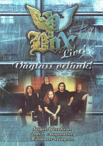 P. Box : Vágtass Velünk! Live! (2003)