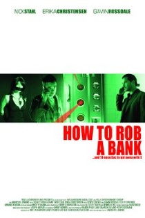Jó tanácsok bankrablóknak (2007)