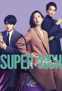 Super Rich (2021–2021)