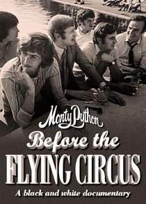 Monty Python: Before the Flying Circus (2008)