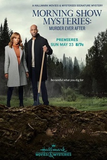 Morning Show Mysteries: Murder Ever After (2021)