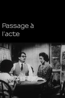Passage á l’acte (1993)