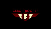 Zero Trooper-F (2008)