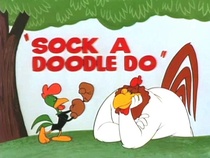 Sock a Doodle Do (1952)