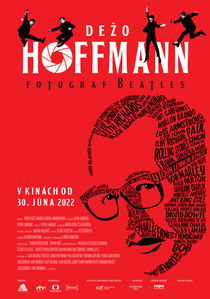Dežo Hoffmann – fotograf Beatles (2022)