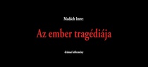 Az ember tragédiája (2019)