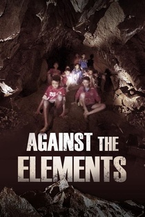 Against The Elements: Tham Luang Cave Rescue (2018)