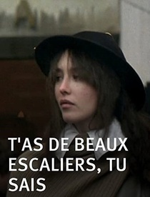 T'as de beaux escaliers, tu sais… (1986)