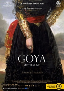 A művészet templomai – Goya mesterművei (2022)