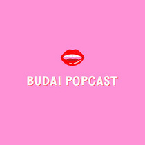 Budai Popcast (2021–)