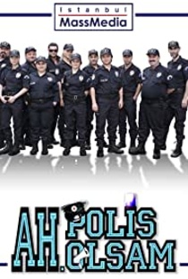 Ah Polis Olsam (2006–2006)