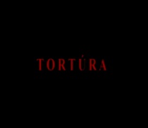Tortúra (2018)