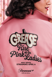 Grease: A Pink Ladies felemelkedése (2023–2023)