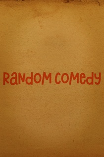 Random Comedy (2023–)