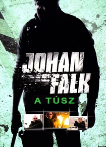 Johan Falk: A túsz (2009)
