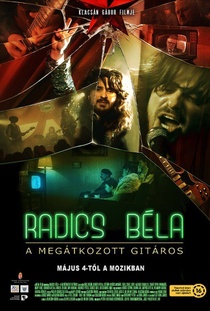 Radics Béla, a megátkozott gitáros (2023)